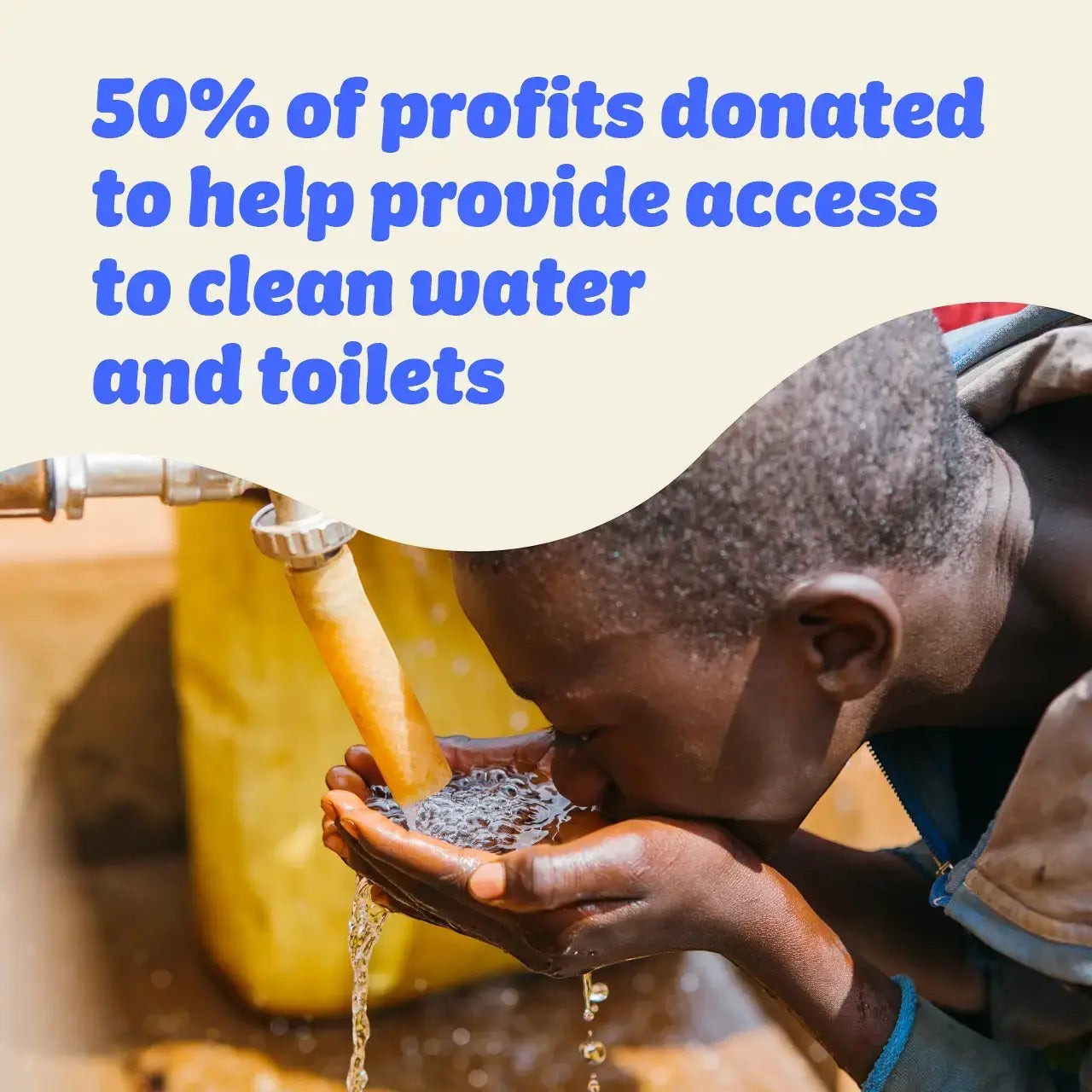 Who Gives A Crap bamboo toilet tissue charity initiative showing a child drinking clean water from a tap